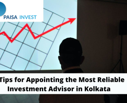 6 Tips for Appointing the Most Reliable Investment Advisor in Kolkata